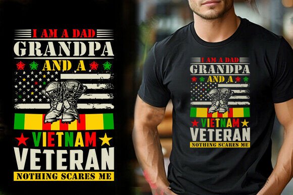 I AM a DAD GRANDPA and a VIETNAM VETERAN