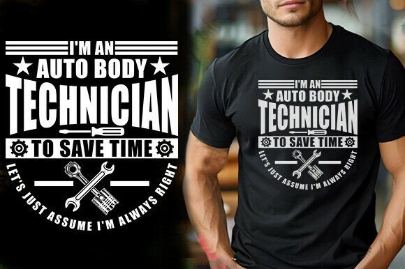 I M an AUTO BODY TECHNICIAN to SAVE TIME