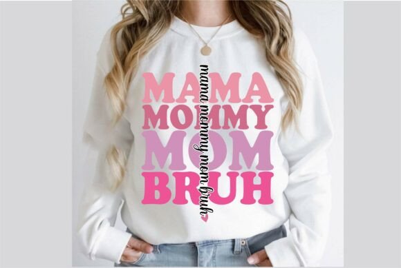 Mama Mommy Mom Bruh Mama Design Review